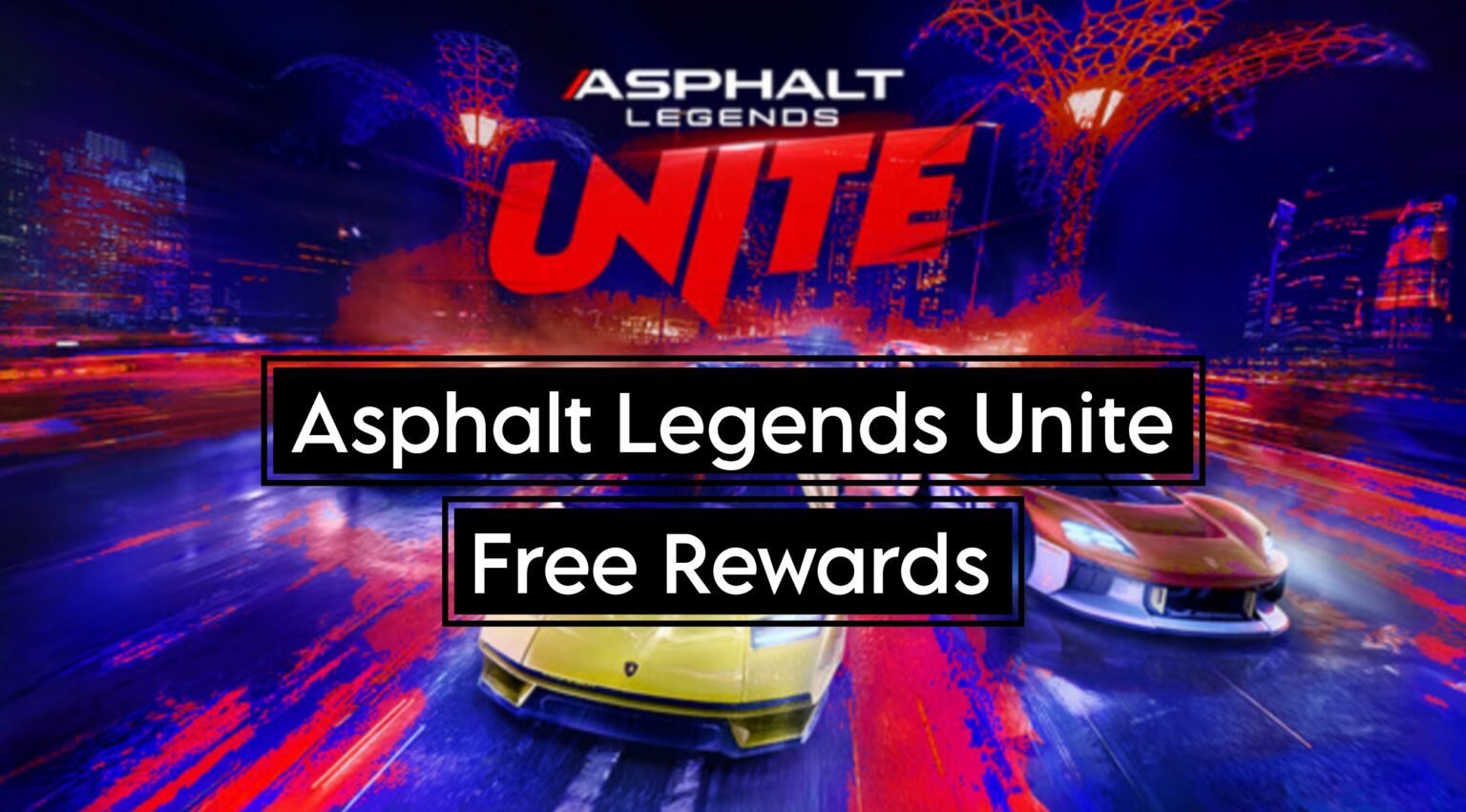 Asphalt Legends Unite